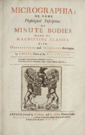 Title page of Robert Hooke's major work Micrographia, published in 1665, which contains numerous drawings made with the aid of a microscope.