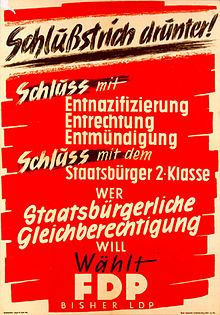 FDP election poster for the 1949 Bundestag elections with the demand for an end to denazification.