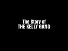 Spela upp media Historien om Kelly-gänget (fragment).