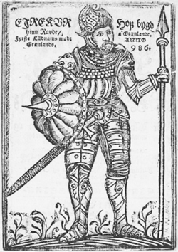 Eric de Rode uit Arngrímur Jónsson's Gronlandia. Let op anachronistische details in zijn wapens en harnassen.