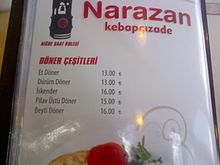 Döner ei ole Turkissa "kebap". Erilaiset döner-ruoat, kuten iskender, on lueteltu erillisellä sivulla Ankarassa sijaitsevan turkkilaisen ravintolan ruokalistalla. "Kebap"-ruoat ovat erillisellä sivulla.
