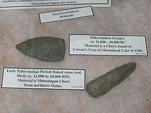 Recovered in 1946 from Cowan's Cave at Moosehead Lake, the scraper is the oldest human artifact in the state. It is dated to around the 11th millennium BC. It is part of the collection of the Moosehead Historical Society's Center for Moosehead History.